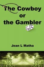 Cowboy or the Gambler