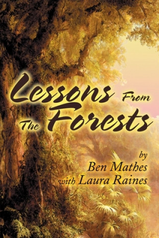 Lessons From the Forests