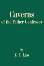 Caverns of the Father Confessor