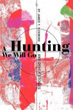 Hunting We Will Go