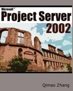 Microsoft Project Server 2002
