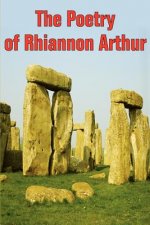 Poetry of Rhiannon Arthur
