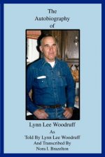 Autobiography of Lynn Lee Woodruff