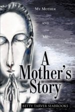 Mother's Story