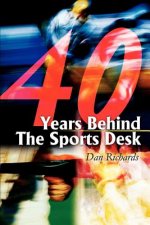 40 Years Behind The Sports Desk
