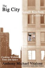 Big City Small Kitchen Cookbook