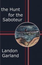 Hunt For The Saboteur