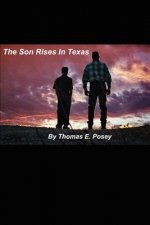 Son Rises in Texas