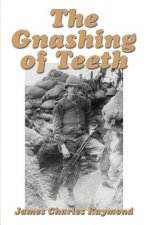 Gnashing of Teeth