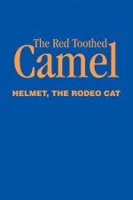 Red Toothed Camel