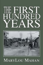 First Hundred Years