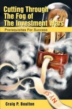 Cutting Through the Fog of the Investment Wars