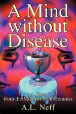 Mind Without Disease