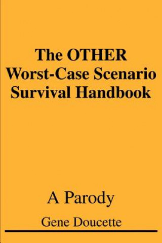 OTHER Worst-Case Scenario Survival Handbook