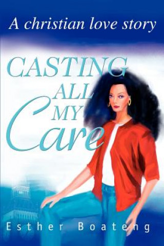 Casting All My Care