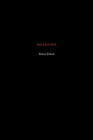 Shadows