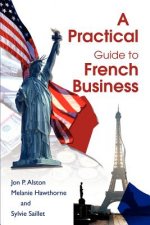 Practical Guide to French Business