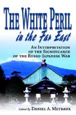 White Peril in the Far East