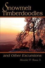 Snowmelt Timberdoodles