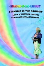 Standing in the Rainbow