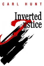Inverted Justice