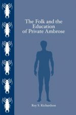 Folk and the Education of Private Ambrose
