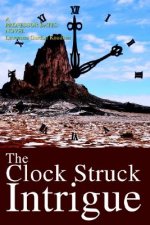 Clock Struck Intrigue