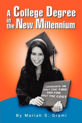 College Degree in the New Millennium