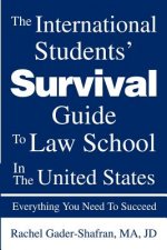 International Students' Survival Guide To Law School In The United States