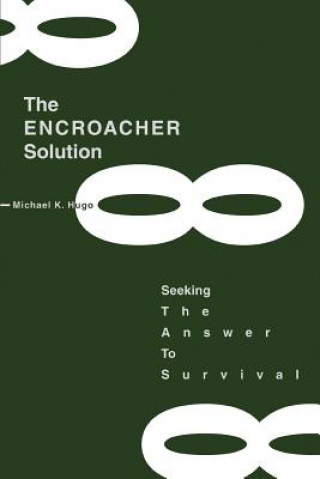 ENCROACHER Solution