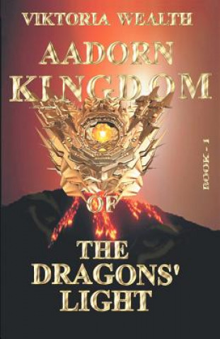 Aadorn Kingdom of the Dragons' Light