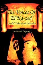 Voices Of El'Ka-zed
