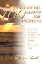 100 Important Life Lessons for Everyone