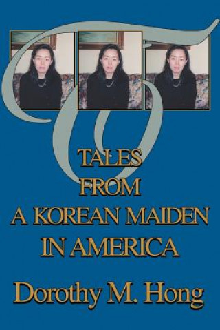 Tales from a Korean Maiden in America
