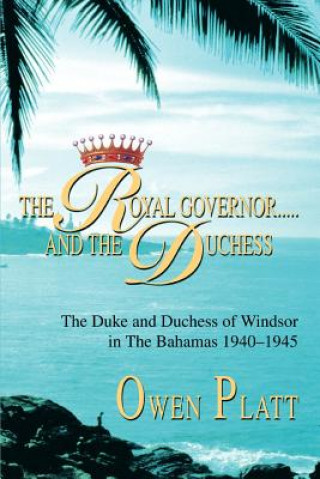 Royal Governor.....and The Duchess