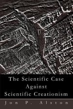 Scientific Case Against Scientific Creationism