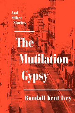 Mutilation Gypsy