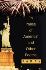 'In Praise of America' and Other Poems