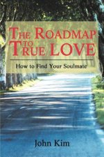 Roadmap to True Love