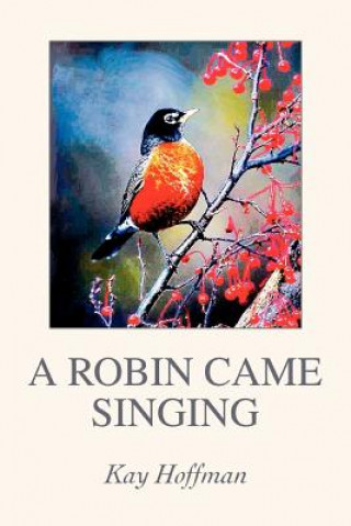 Robin Came Singing