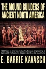 Mound Builders of Ancient North America