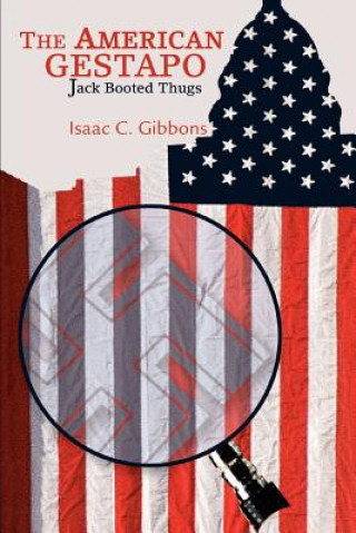 American Gestapo