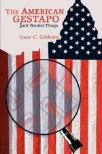 American Gestapo