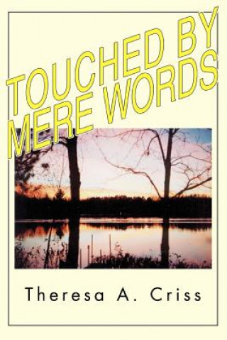 Touched By Mere Words