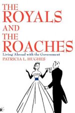 Royals and the Roaches