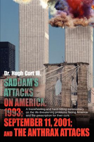 Saddam's Attacks on America