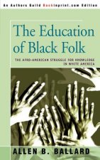 Education of Black Folk