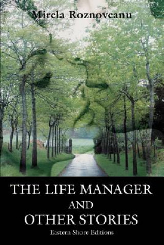 Life Manager and Other Stories