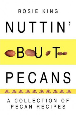 Nuttin' But Pecans