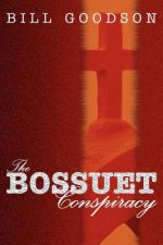 Bossuet Conspiracy